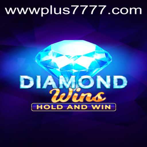 Explore the Thrilling World of DiamondWins: Plus7777 Game Overview and Features