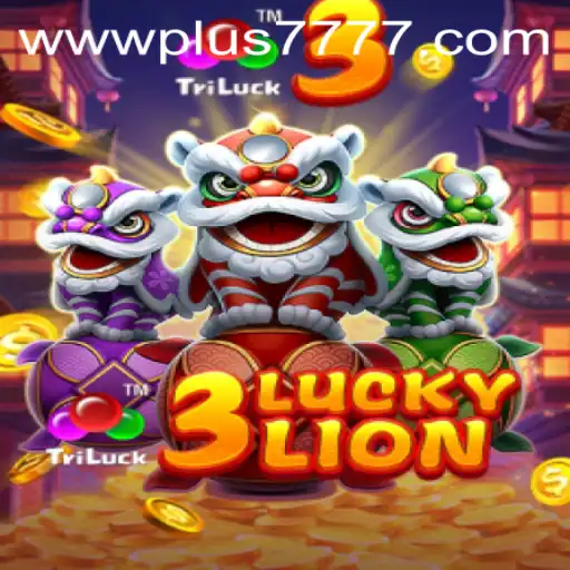 Discover the Thrills of 3LUCKYLION and Win Big with Plus7777