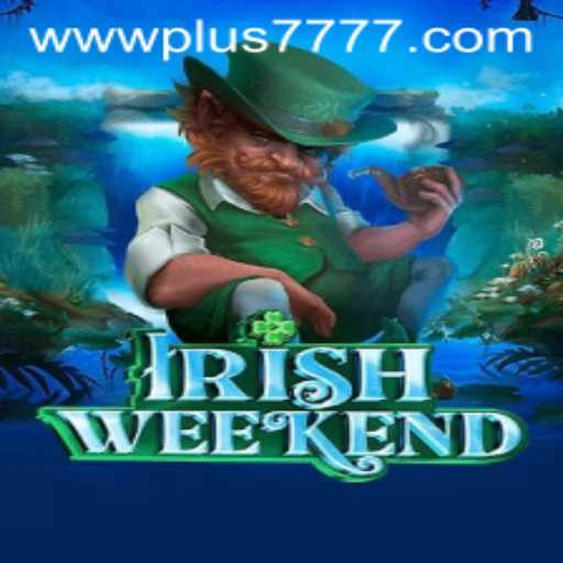 Discovering IrishWeekend: A New Adventure in Gaming